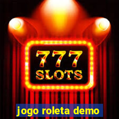 jogo roleta demo